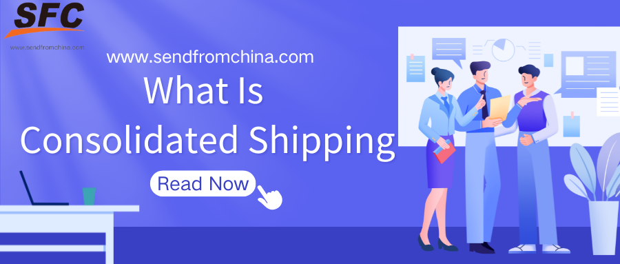 what-is-consolidated-shipping