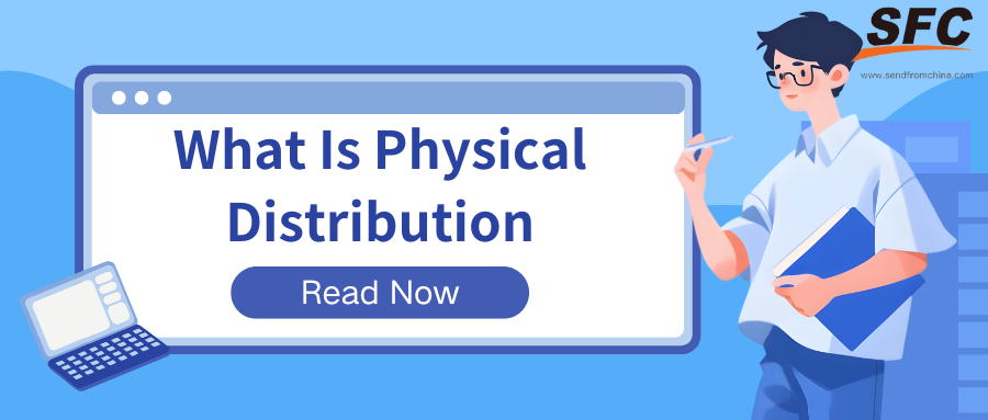 what-is-physical-distribution