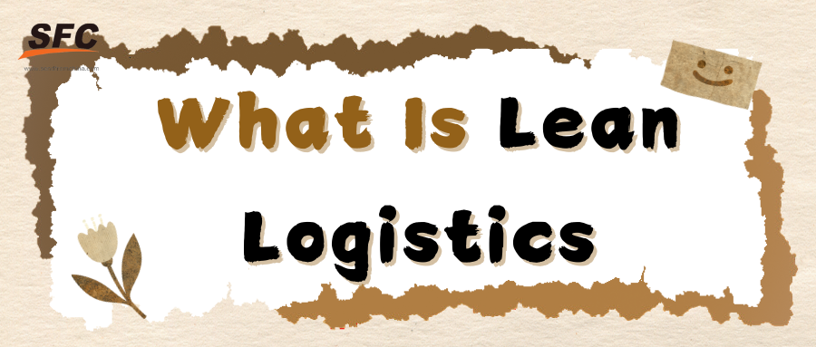 what-is-lean-logistics